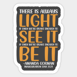 Amanda Gorman Poem Inauguration Quotes Sticker